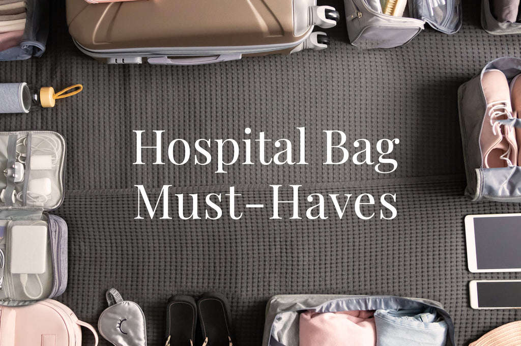 What to Pack in Your Hospital Bag!